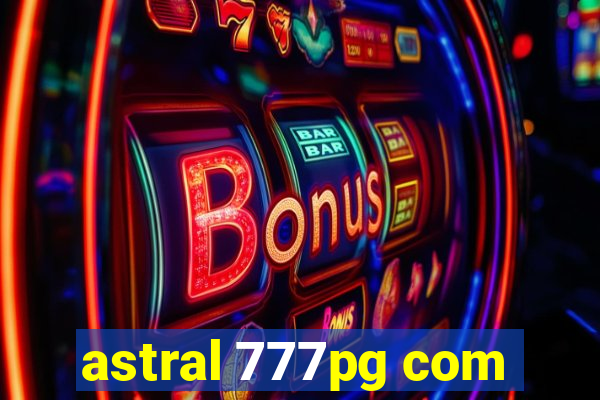astral 777pg com